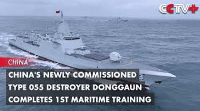 Type 055 Destroyer Dongguan Completes 1st Maritime Training (Video)